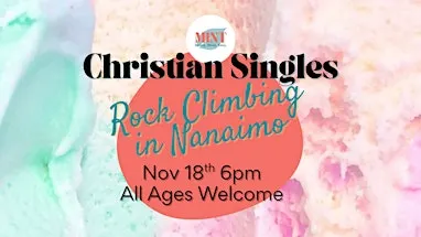 Nanaimo Christian Singles Rock Climbing - All Ages