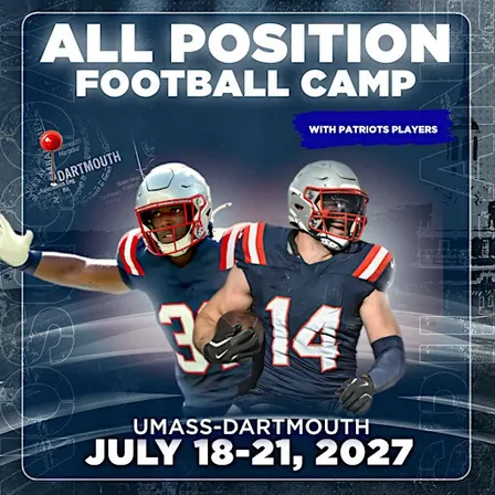 All-Position Football Camp Ft. Members of the New England Patriots
