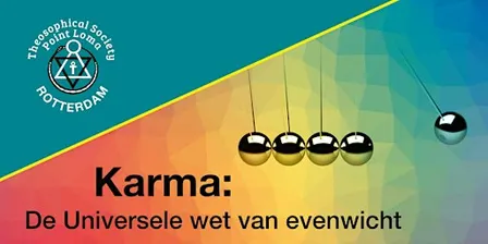 Karma: de universele wet van evenwicht | in de regio: ROTTERDAM