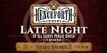 Henceforth Comedy Late Night