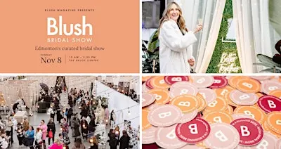 Blush Bridal Show - November 8, 2026