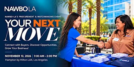 Your Next Move: NAWBO-LA Procurement & Matchmaking Event