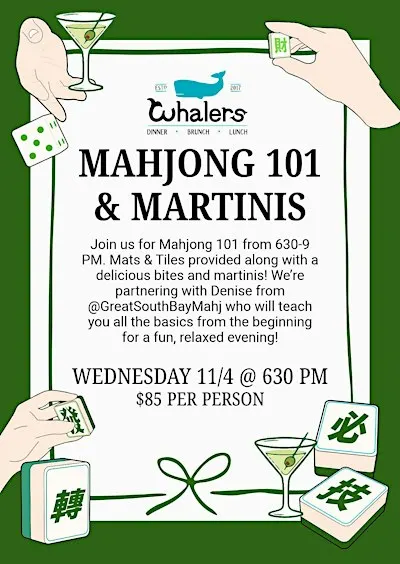 Whalers x @GreatSouthBayMahj Presents: Mahjong 101 and Martinis!