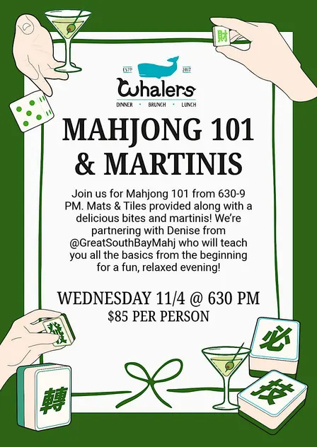 Whalers x @GreatSouthBayMahj Presents: Mahjong 101 and Martinis!