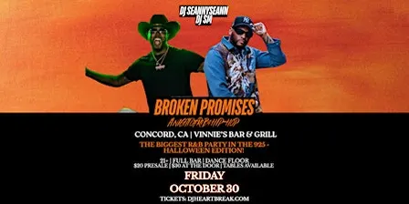 BROKEN PROMISES: A Night of R&B with Seanny Seann & DJ SM