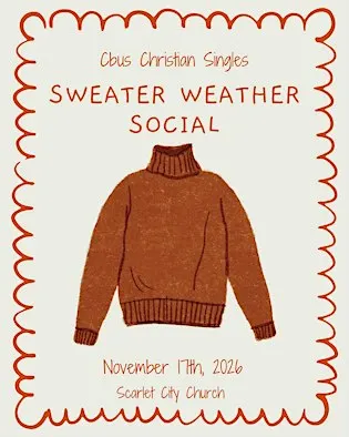 Sweater Weather Social - Christian Dating Mixer