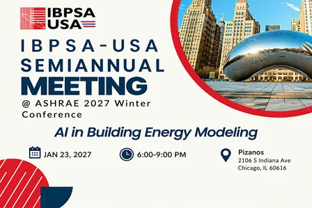 IBPSA-USA Semiannual Meeting @2027 ASHRAE Winter Conference