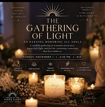 All Soul’s Day Ceremony-The Gathering of Light