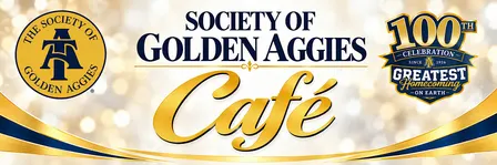 Reunion @ Homecoming: Society of Golden Aggies (SOGA) Cafe