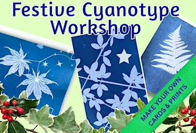 Festive Cyanotype Workshop