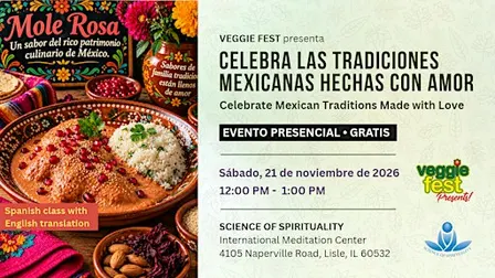 Veggie Fest presenta: Celebra las tradiciones mexicanas hechas con amor