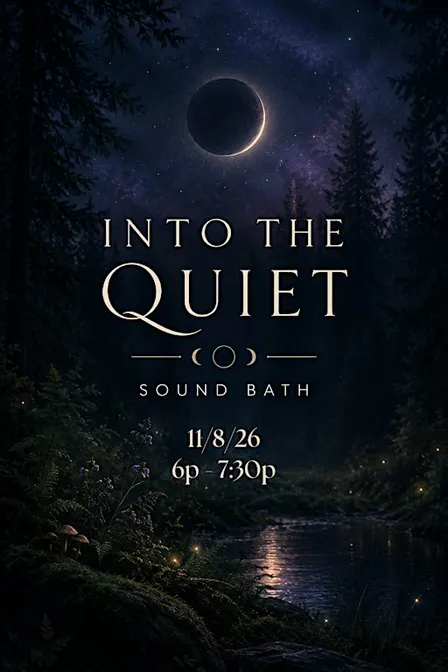 Into the Quiet - New Moon Sound Bath