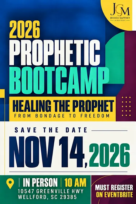 2026 Prophetic Bootcamp - From Bondage to Healing