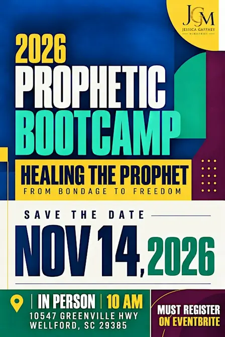 2026 Prophetic Bootcamp - From Bondage to Healing