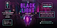 The Black Light Open Mic: A Spoken Word Affair