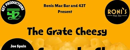 Grate Cheesy Comedy Show