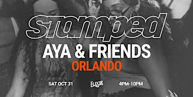 STAMPED: AYA x Friends - OCT - AFROBEATS & AMAPIANO