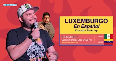 Luxemburgo en Español #21 - Show de comedia stand-up de México y Venezuela