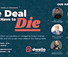 The Deal Doesn’t Have to Die: Real Estate Panel Presented by Mike Anderson