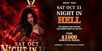 Halloween Night in Hell | Sat October 31 | Club 77 Hamilton