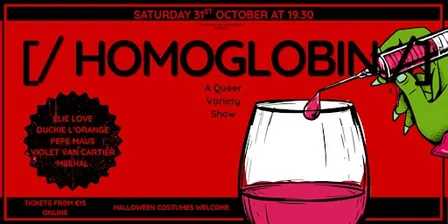 [/ Homoglobin /] - A Queer Variety Show