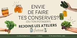 Apprenez à faire vos conserves maison