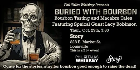 Buried with Bourbon - Bourbon Tasting & Macabre Tales