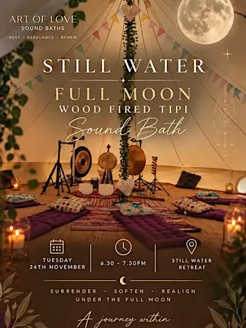 Full Moon Log Fired Tipi Sound Bath - Still Water Retreat Woore