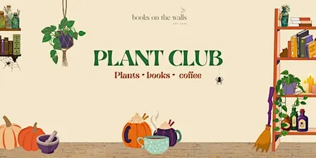 Plant Club - Folklore, Witches & Druids (Halloween Edition)