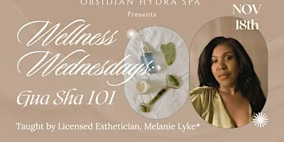 Wellness Wednesdays: Gua Sha 101