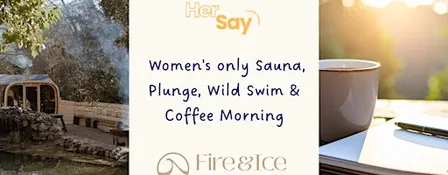 HerSay Sunday Reset: Sauna, Plunge, Wild Swim & Coffee Morning