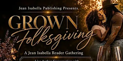 Grown Folksgiving: A Jean Isabella Reader Gathering