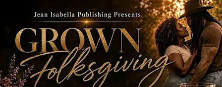 Grown Folksgiving: A Jean Isabella Reader Gathering