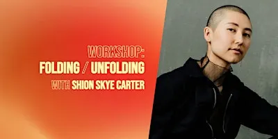 Workshop: Folding/Unfolding | Peek Fest 2026