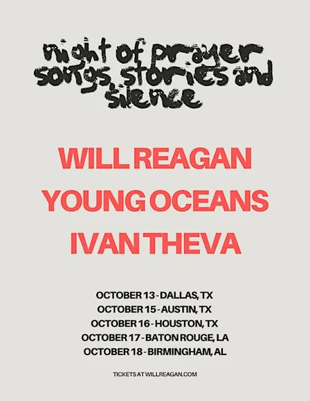 Will Reagan + Young Oceans + Ivan Theva (Birmingham)