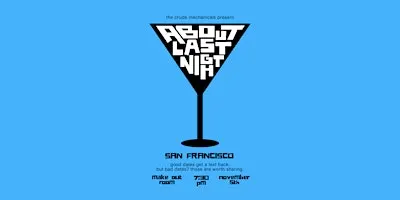 About Last Night: Dating Disaster Stories! (SF)