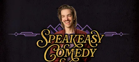 Speakeasy Comedy W/ Brent Reed + Friends