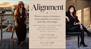 Alignment-Where women in business come together to connect,network,&realign