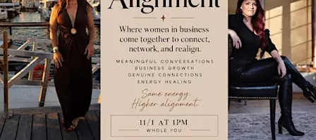 Alignment-Where women in business come together to connect,network,&realign