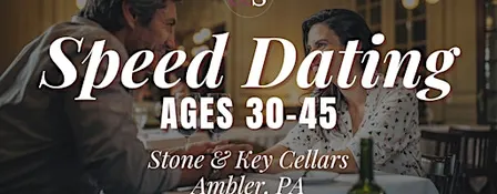 Speed Dating Ages 30-45 in Ambler, PA at Stone & Key Cellars