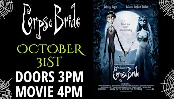 CORPSE BRIDE FILM SCREENING