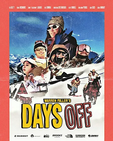 Warren Miller's Days Off presented by ASEA Central Education Foundation