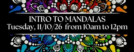 INTRO TO  MANDALAS - Paint & Wellness Class