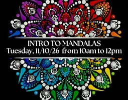 INTRO TO  MANDALAS - Paint & Wellness Class