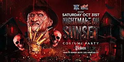 Nightmare On Sunset- Halloween Costume Party 18+// EVERYONE FREE W/RSVP