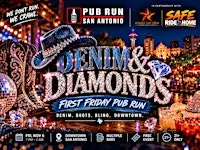 Denim and Diamonds -  First Friday Pub Run