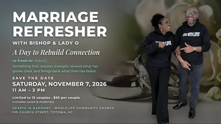 Marriage Refresher with Bishop & Lady O