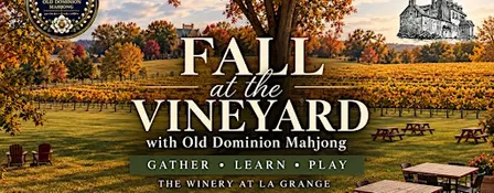Fall Mahjong at the Vineyard | Winery at La Grange
