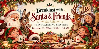 Breakfast with Santa & Friends at Trevi Catering & Events