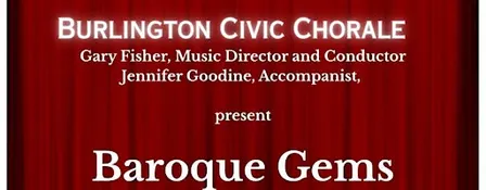 Burlington Civic Chorale sings Baroque Gems